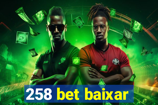 258 bet baixar